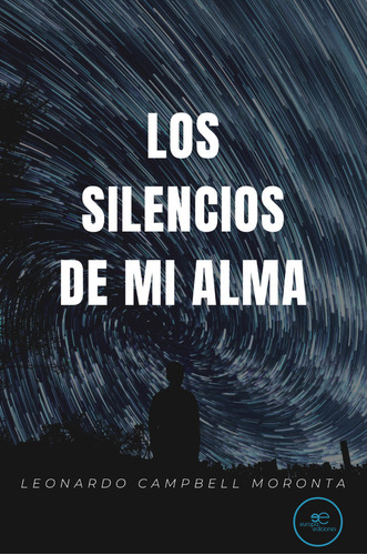 Libro Los Silencios De Mi Alma - Campbell Moronta, Leonardo