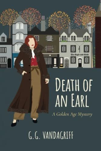Death Of An Earl A Golden Age Mystery Catherine..., De Vandagriff, G.g.. Editorial Independently Published En Inglés
