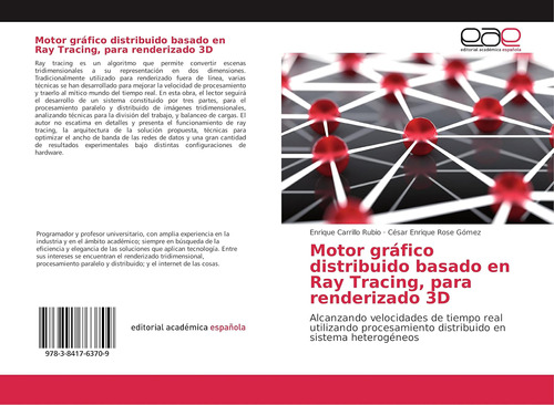 Libro: Motor Gráfico Distribuido Basado En Ray Tracing, Para