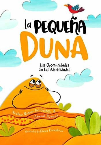 Libro : La Pequeña Duna Las Oportunidades En Las... 