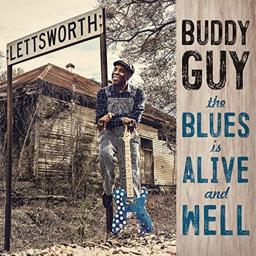 Cd The Blues Is Alive And Well - Buddy Guy