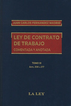 Libro Ley De Contrato De Trabajo - Tomo Iii Arts. 208 A 277
