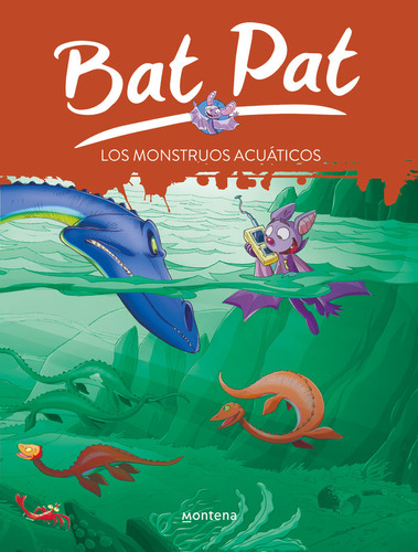 Los Monstruos Acuáticos (serie Bat Pat 13) (libro Original)