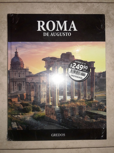 Roma De Augusto - Colección Arqueología Gredos Nº15 Nuevo
