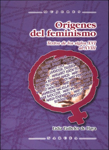 Libro Origenes Del Feminismo - Taillefer De Haya, Lidia