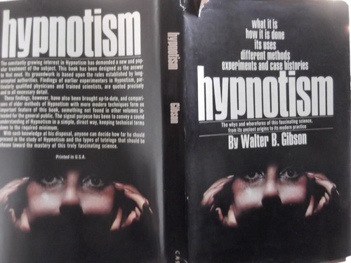 Hypnotism Ancient Origins Modern Practice Walter B. Gibson 