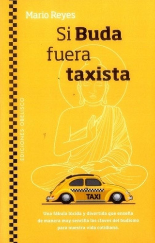 Si Buda Fuera Taxista