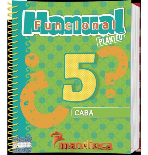 Manual Funcional Planteo 5 Caba - Mandioca 