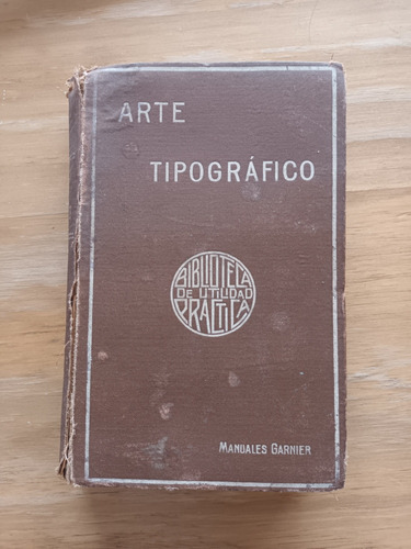 Manual Del Arte Tipográfico 1903 E. Fournier / Garnier París