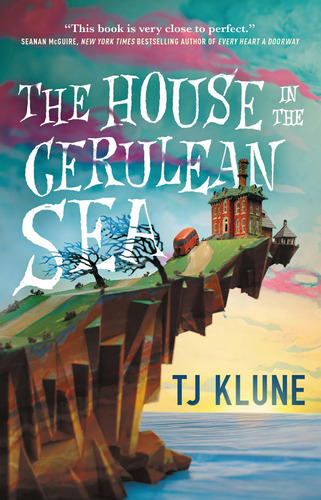 Book: The House In The Cerulean Sea - Tj Klune