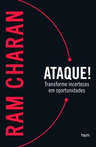 Ataque! - Transforme Incertezas Em Oportunidades