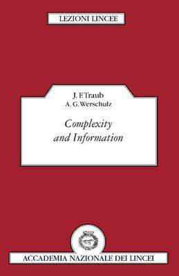 Libro Lezioni Lincee: Complexity And Information - J. F. ...