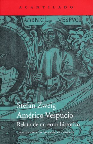 Libro: Américo Vespucio. Relato De Un Error Histórico