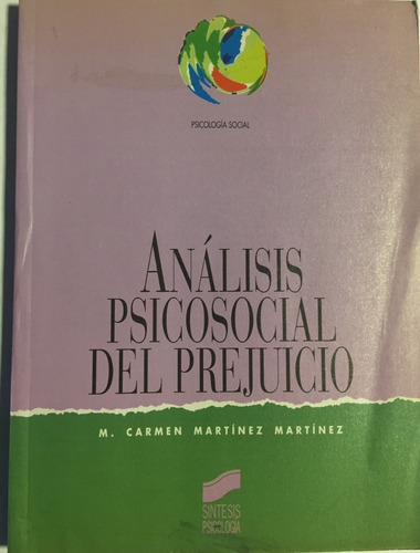 Libro Análisis Psicosocial Del Prejuicio M Carmen Martinez 