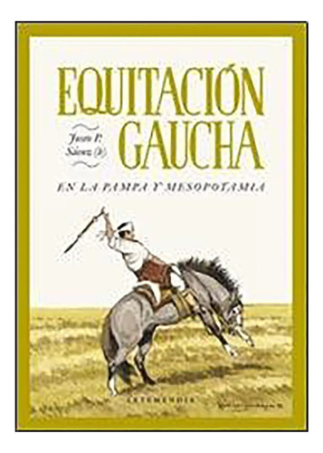 Equitacion Gaucha - Saenz - Letemendia - #d