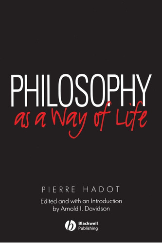 Libro: Philosophy As A Way Of Life