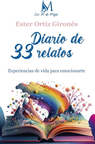 Libro Diario De 33 Relatos - Ortiz Gironã©s, Ester
