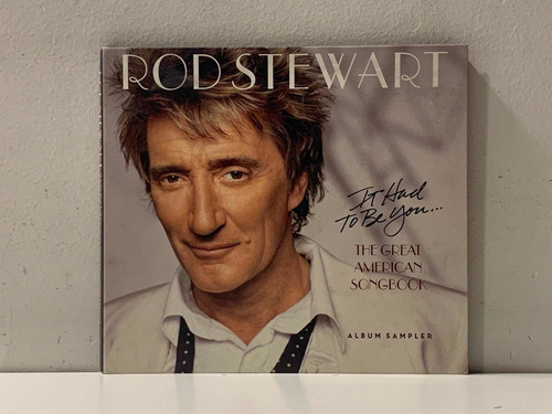 Rod Stewart It Had To Be You The Great American Songbook Cd