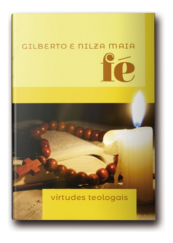 Minilivro Virtudes Teologais: Fé, De Maia, Nilza. Editora Canção Nova, Edição 1 Em Português, 2019