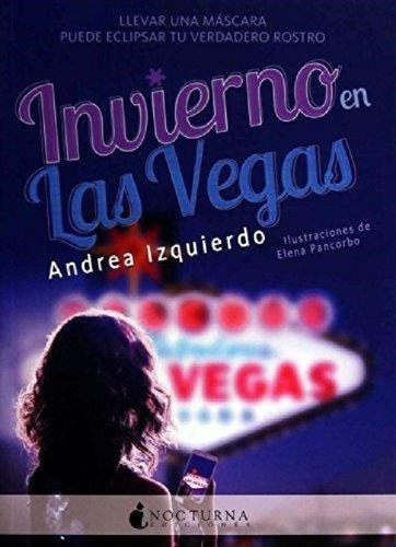 Libro - Invierno En Las Vegas - A. Izquierdo  * Nocturna