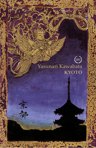 Kyoto, de Kawabata, Yasunari. Editora Estação Liberdade, capa mole em português, 2020