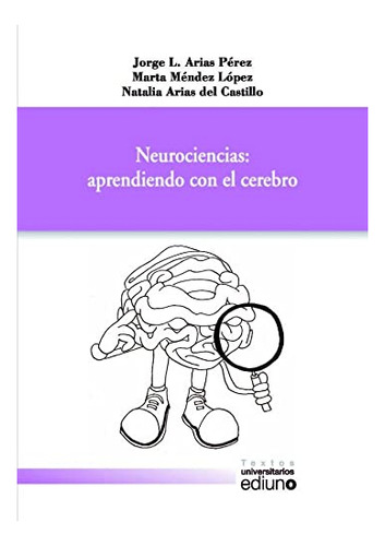 Libro Neurociencias Aprendiendo Con El Cerebro De Arias Per