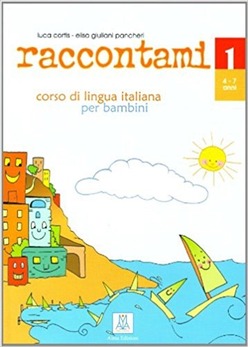 Raccontami 1 - Libro Dello Studente, de Cortis, Luca. Editorial ALMA EDIZIONI, tapa blanda en italiano