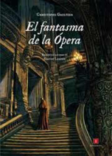 El Fantasma De La Ópera - Gaultier, Christophe