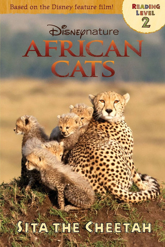 African Cats: Sita The Cheetah - Disney Reading Level 2 Kel 