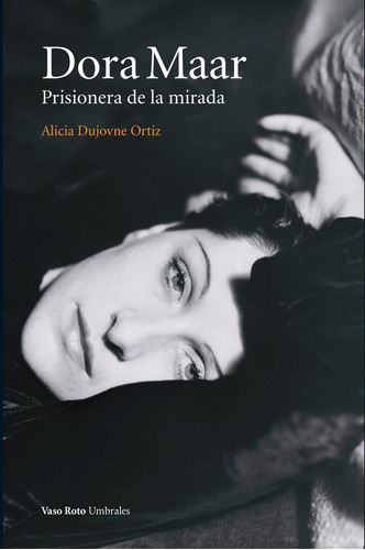 Libro Dora Maar (2âº Ed) - Dujovne Ortiz, Alicia