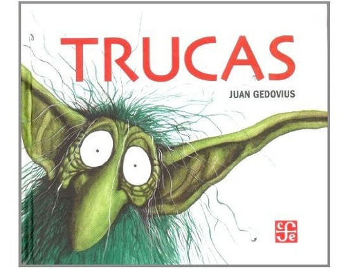 Trucas - Juan Gedovius