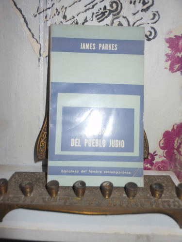 * James Parkes - Historia Del Pueblo Judio