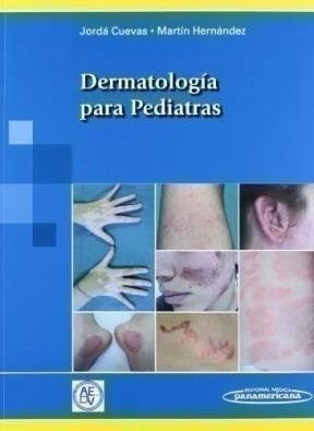 Dermatología Para Pediatras - Jordá Cuevas, Esperanz