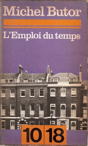 L'emploi Du Temps - Michel Butor 