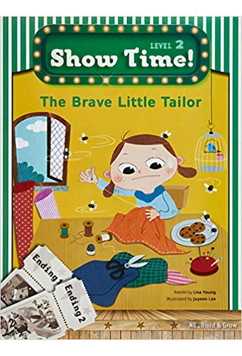 Show Time Level 2 The Brave Little Tailor + Workbook + Cd, De Anónimo. Editorial Build & Grow, Tapa Blanda En Inglés