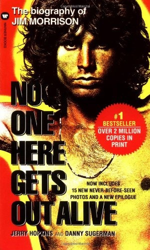 Book : No One Here Gets Out Alive - Jerry Hopkins - Danny...