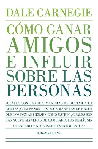 Como Ganar Amigos - Dale Carnegie - Sudamericana Libro