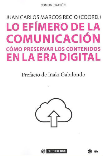 Libro Lo Efã­mero De La Comunicaciã³n