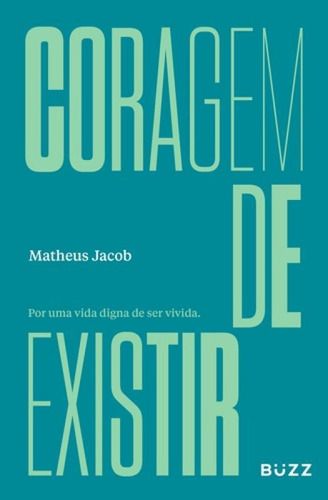 Livro Coragem De Existir