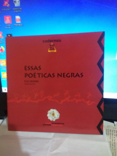 Essas Poéticas Negras / E Le Semog