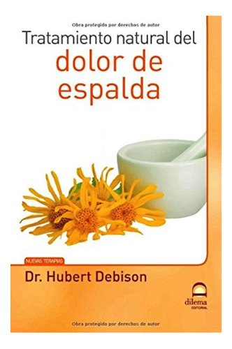 Dolor De Espalda - Tratamiento Natural Del