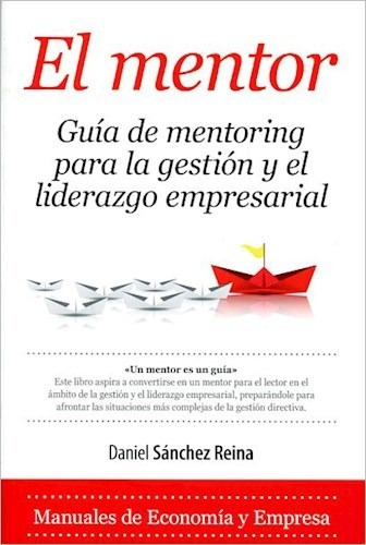 Libro El Mentor De Daniel Sanchez Reina