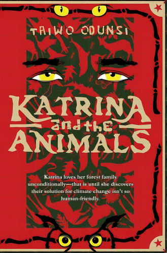 Katrina And The Animals, De Odunsi, Taiwo. Editorial Createspace, Tapa Blanda En Inglés