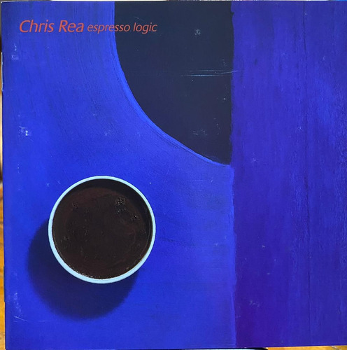 Chris Rea - Espresso Logic. Cd, Album.