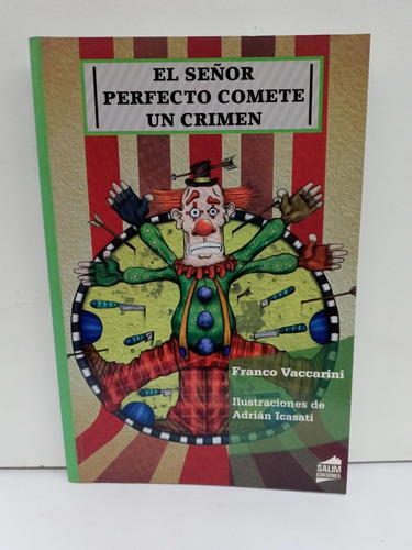 El Señor Perfecto Comete Un Crimen - Franco Vaccarini -