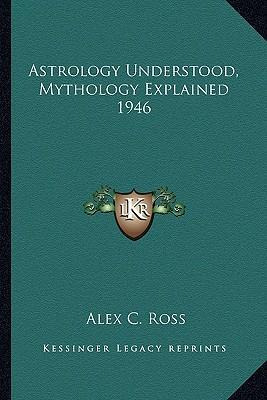 Libro Astrology Understood, Mythology Explained 1946 - Al...