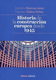 Historia De La Construccion Europea Desde 1945