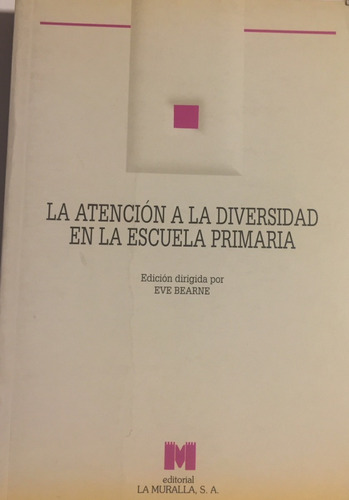 Libro La Atencion A La Diversidad En La Escuela Primaria