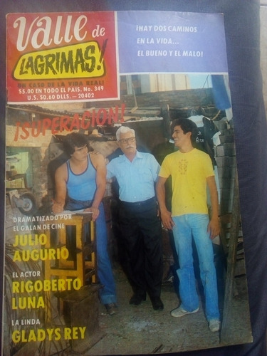 Julio Augurio Y Rigoberto Luna Fotonovela Valle De Lagrimas