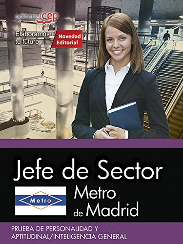 Metro De Madrid Jefe De Sector Prueba De Personalidad Y Apti